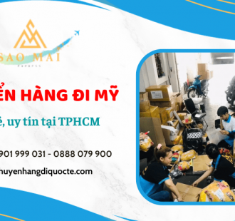 Dịch vụ chuyển hàng đi Mỹ giá rẻ, uy tín tại TPHCM