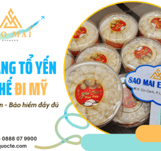 Gửi hàng tổ yến tinh chế đi Mỹ bảo hiểm đầy đủ