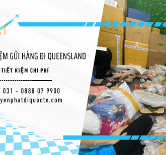 Kinh nghiệm gửi hàng đi Queensland an toàn và tiết kiệm chi phí