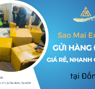 Sao Mai Express - Lựa chọn hàng đầu để gửi hàng đi Mỹ tại Đồng Nai